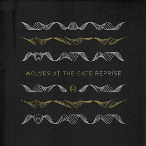 Wolves At The Gate : Reprise